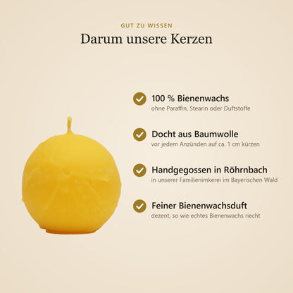 Vorteile unserer Bienenwachskerzen: 100 % Bienenwachs, Docht aus Baumwolle, handgegossen in Röhrnbach, feiner Bienenwachsduft